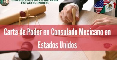 Carta de Poder en Consulado Mexicano en Estados Unidos
