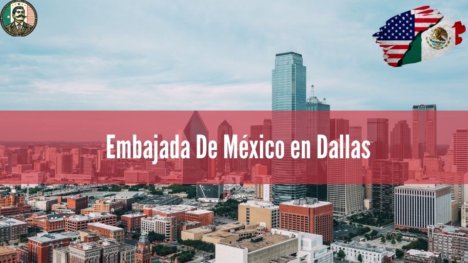 Embajada De México en Dallas