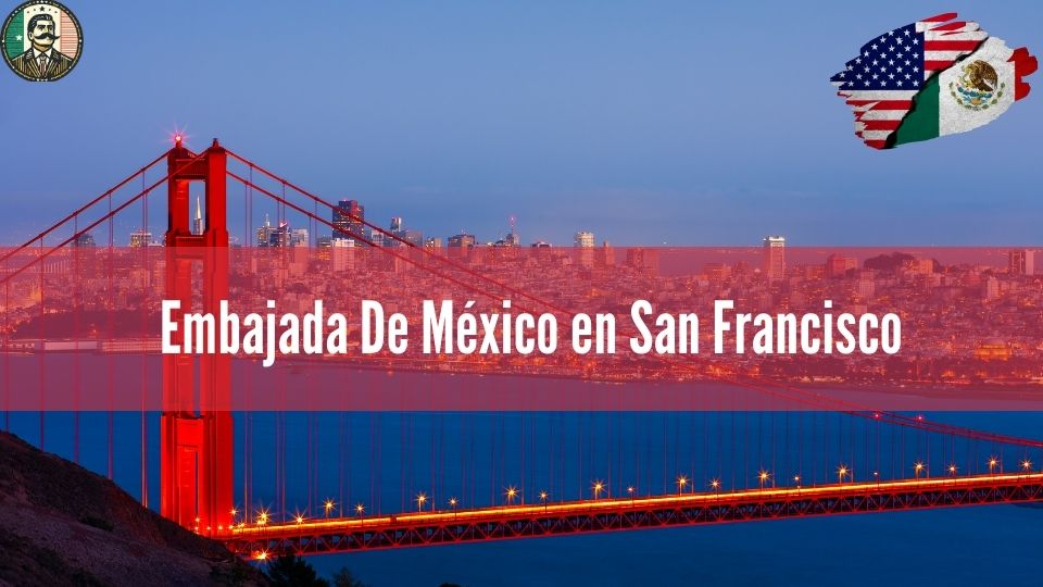 Embajada De México en San Francisco